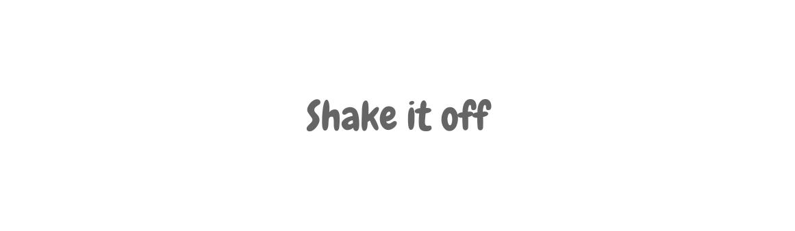 Shake it off