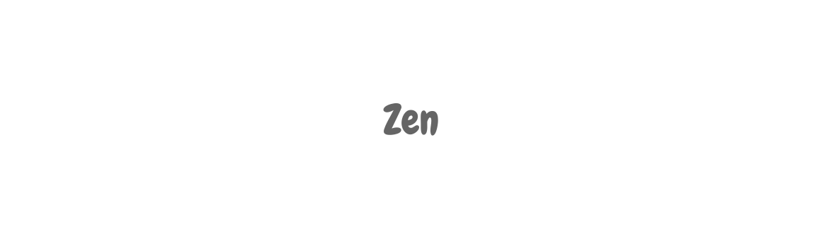 Zen