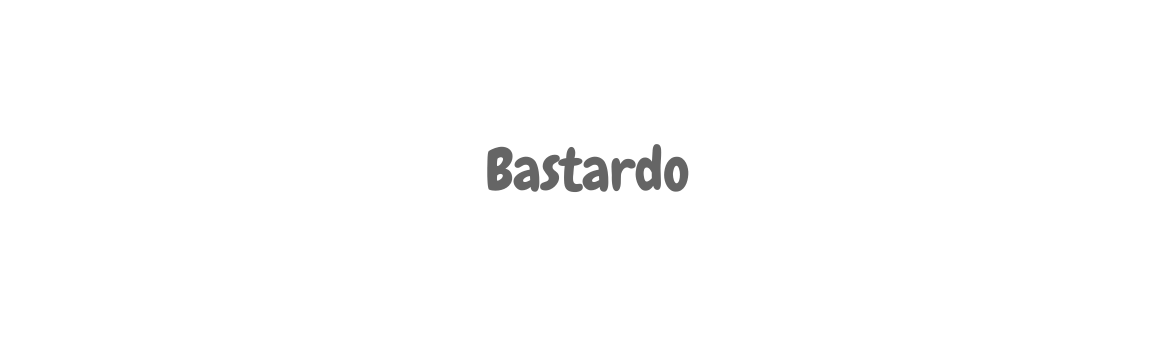 Bastardo